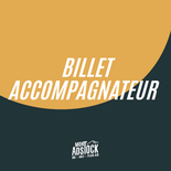 SAMEDI - Livret billets pour parent accompagnateur