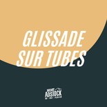 Billet de Glissade - 6 à 17 ans