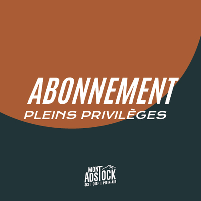 Pleins privilèges - Adulte (18 à 59 ans)